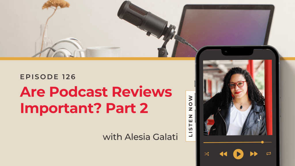 Are Podcast Reviews Important? Part 2 | Listeners to Leads